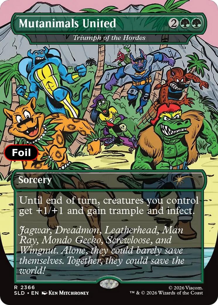 Foil Mutanimals United - Triumph of the Hordes - 2366 - NM - Secret Lair Drop...