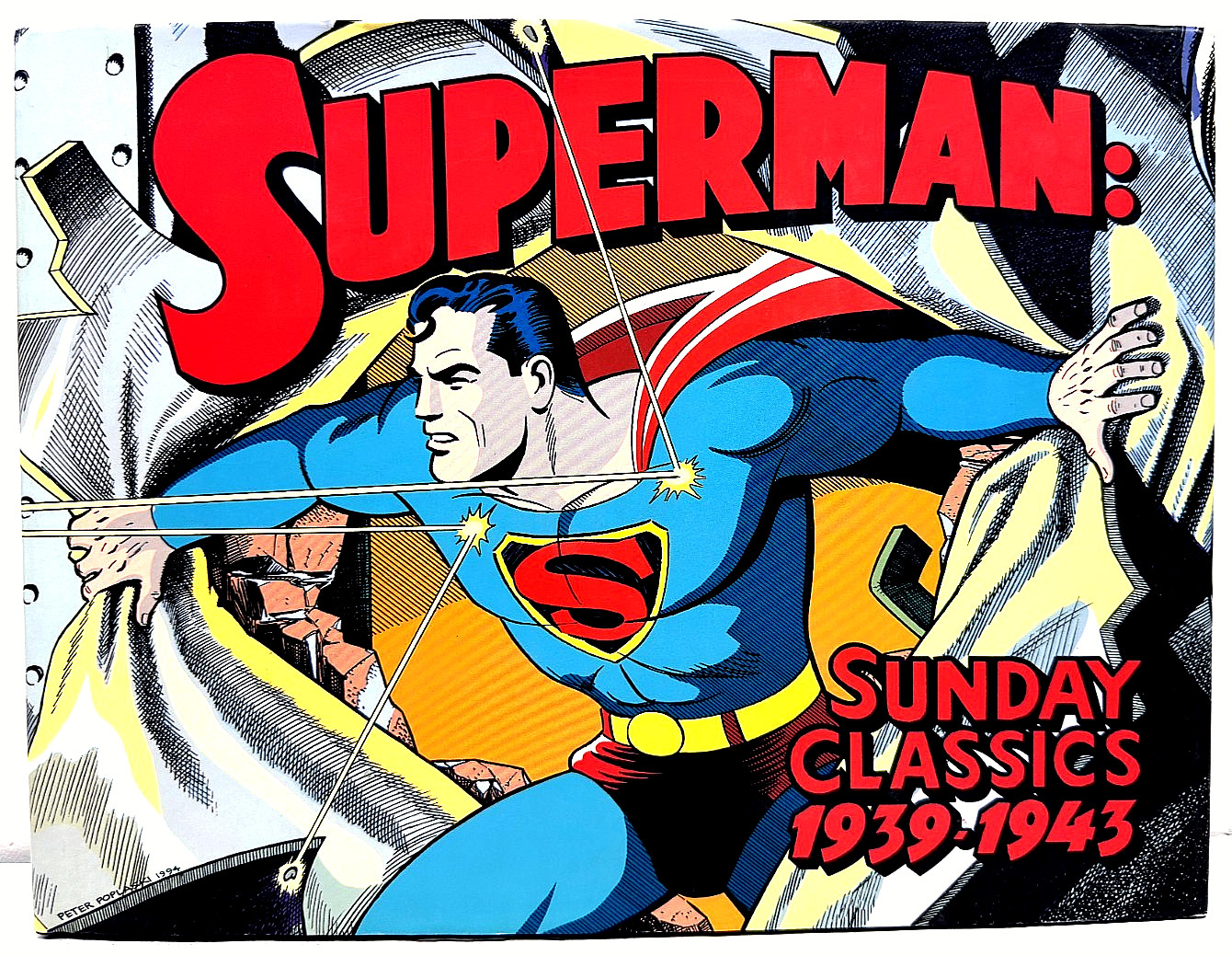 Superman Sunday Classics 1939-1943 HC DC Comics 2006 Poplaski Art