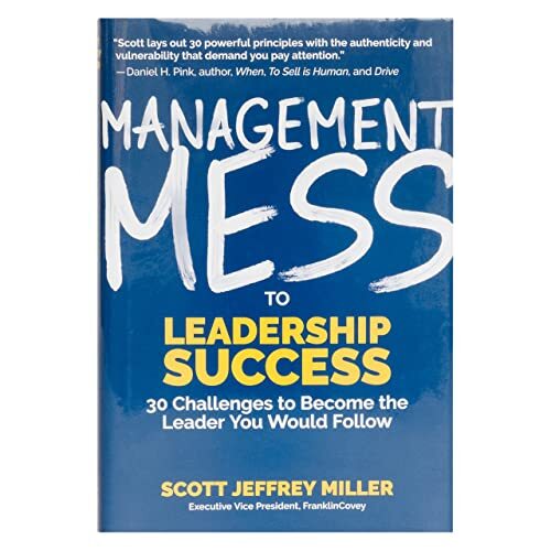 FranklinCovey - Management Mess to Leadership Success Book By Sc
