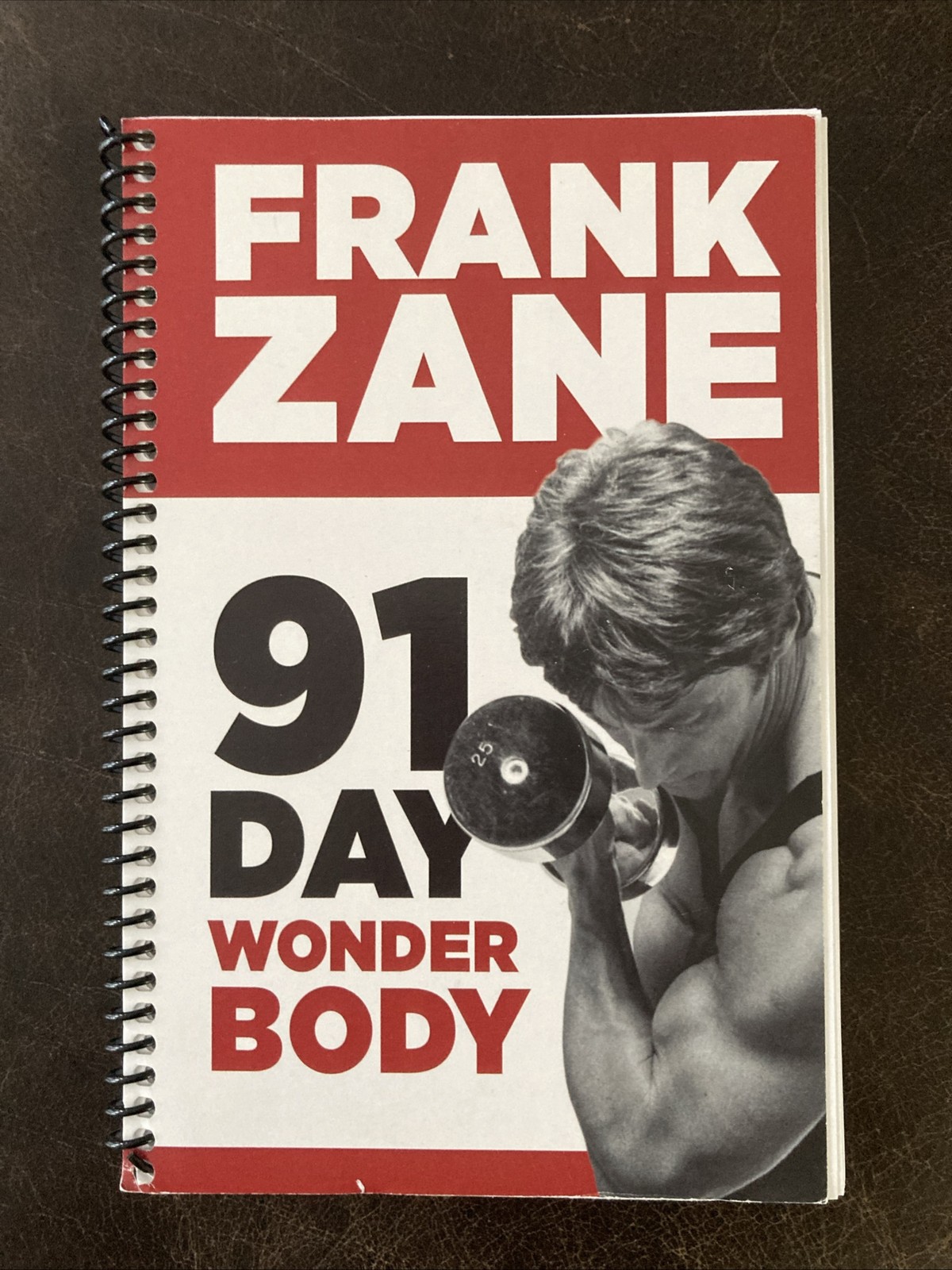 SIGNED - Frank Zane - 91 Day Wonder Body (2016, Spiral) SIGNED - Frank Zane - 91 Day Wonder Body (2016, Spiral)