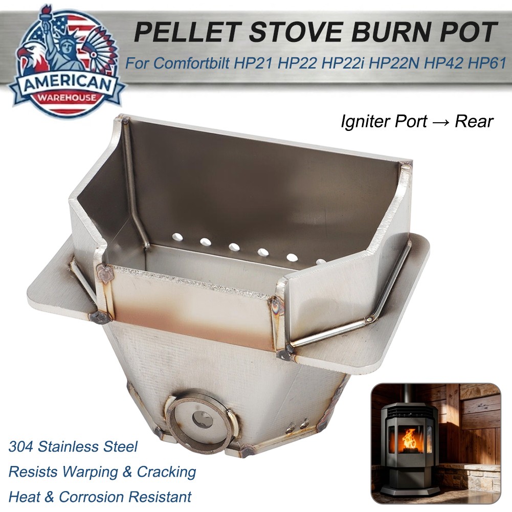 Heavy Duty Burn Pot For Comfortbilt HP22 HP22N HP22i HP61 HP21 Stainless Steel