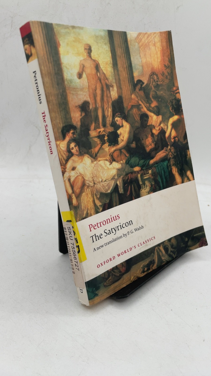 The Satyricon Petronius Paperback Reissued 2009 1997