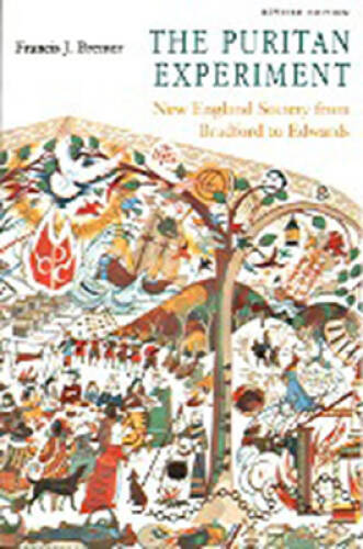 The Puritan Experiment: New England Society from Bradford to Edwards (Lib - GOOD The Puritan Experiment: New England Society from Bradford to Edwards (Lib - GOOD