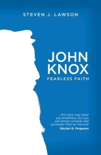 John Knox: Fearless Faith (Biography) - Paperback - VERY GOOD