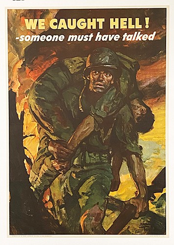 Original 1944 WWII Don't Talk Poster - We caught hell - Saul Tepper