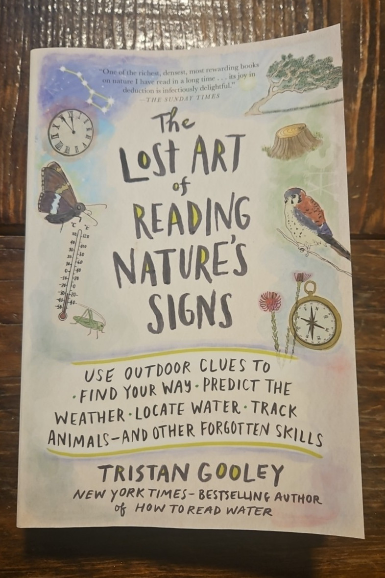 The Lost Art of Reading Nature’s Signs: Use Outdoor Clues to Find Your Way... The Lost Art of Reading Nature’s Signs: Use Outdoor Clues to Find Your Way...