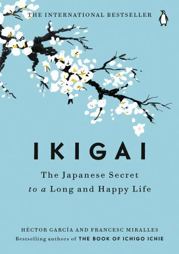Ikigai: The Japanese Secret to a Long and Happy Life - Paperback - Like New