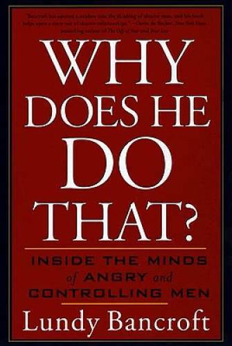 Why Does He Do That?: Inside the Minds of Angry and Controlling Men - GOOD Why Does He Do That?: Inside the Minds of Angry and Controlling Men - GOOD