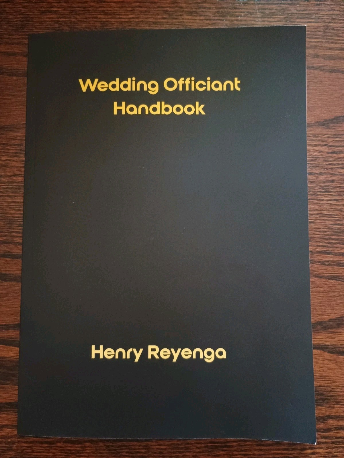 Wedding Officiant Handbook by Henry Reyenga Paperback Book