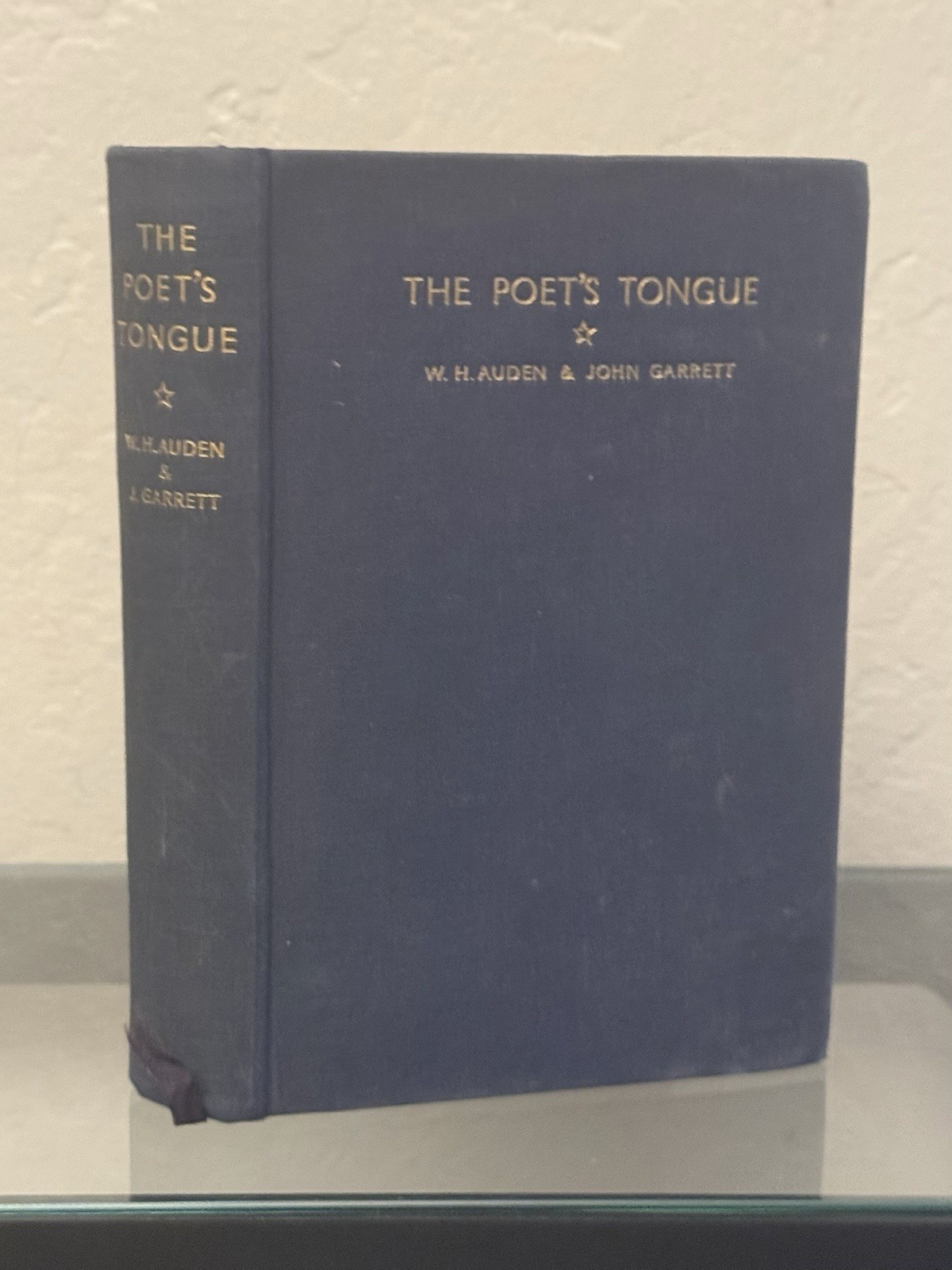 The Poet\'s Tongue ~ An Anthology chosen by W. H. Auden & John Garrett 1936