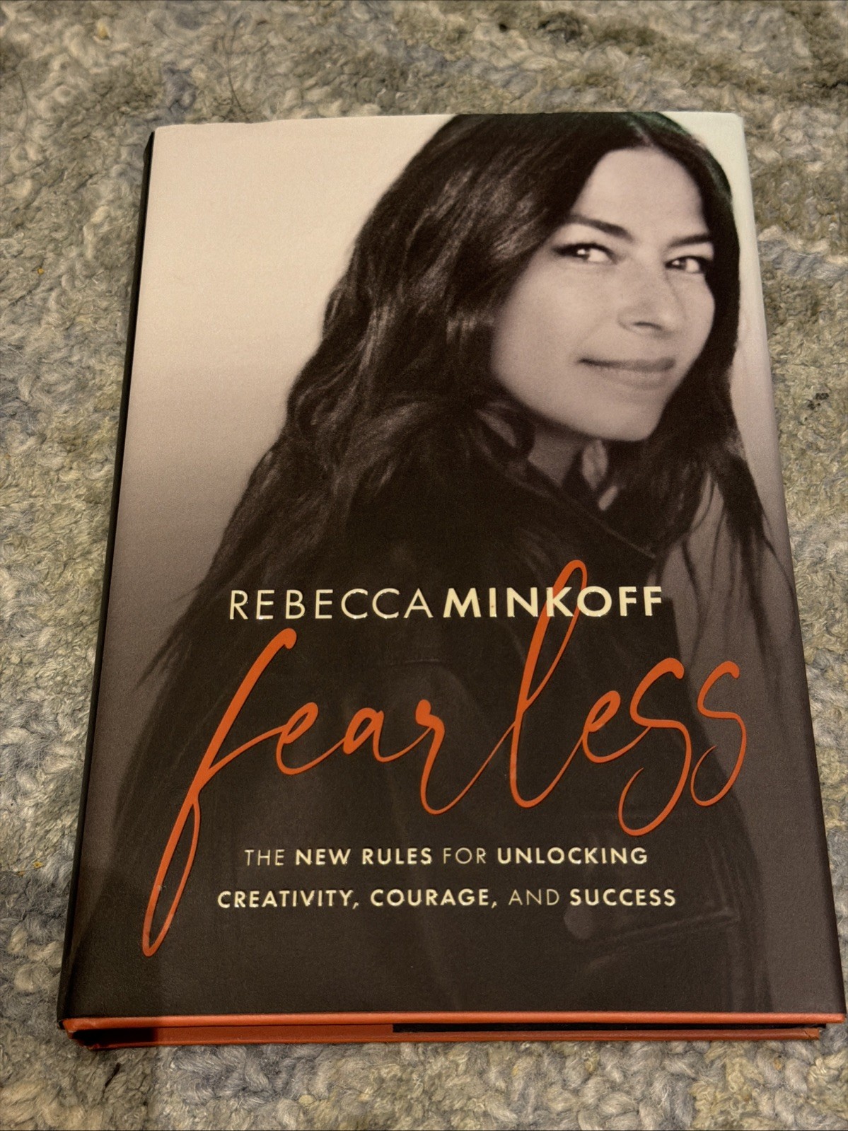 Fearless: The New Rules for Unlocking Creativity, Courage.. by Rebecca Minkoff