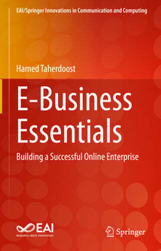 E-Business Essentials: Building a Successful Online Enterprise by Taherdoost
