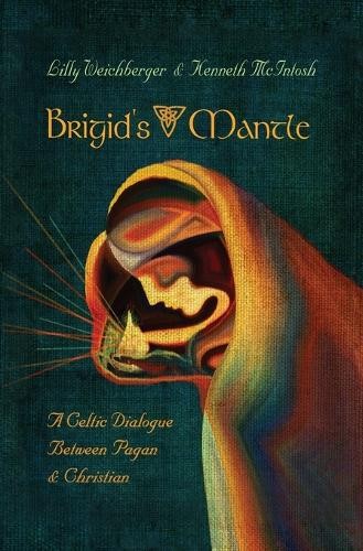 Kenneth McIntosh Weichberger Lilly Brigid\'s Mantle (Paperback) Kenneth McIntosh Weichberger Lilly Brigid\'s Mantle (Paperback)