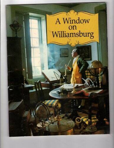 Window on Williamsburg - Paperback By John J Walklet - GOOD
