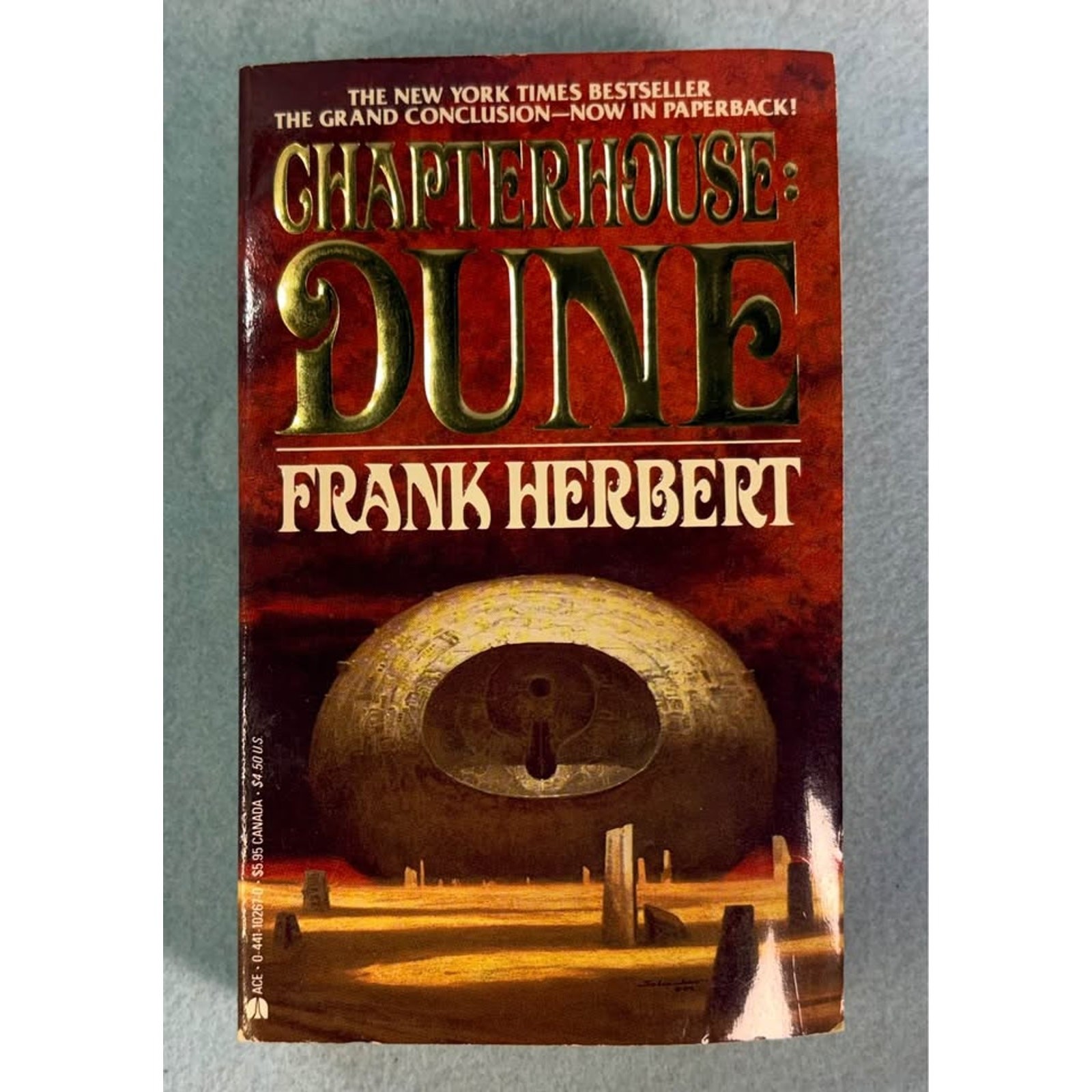 Chapterhouse: Dune by Frank Herbert 1985 Chapterhouse: Dune by Frank Herbert 1985