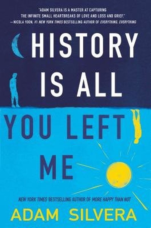 History Is All You Left Me, Adam Silvera