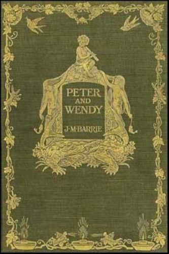 Peter and Wendy: Peter Pan, the Boy Who Wouldn\'t Grow Up by J. M. Barrie Peter and Wendy: Peter Pan, the Boy Who Wouldn\'t Grow Up by J. M. Barrie