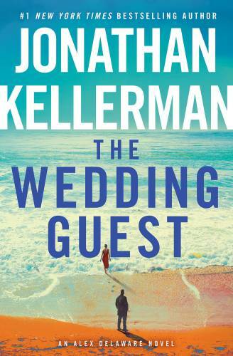 The Wedding Guest: An Alex Delaware Novel - Hardcover - GOOD The Wedding Guest: An Alex Delaware Novel - Hardcover - GOOD