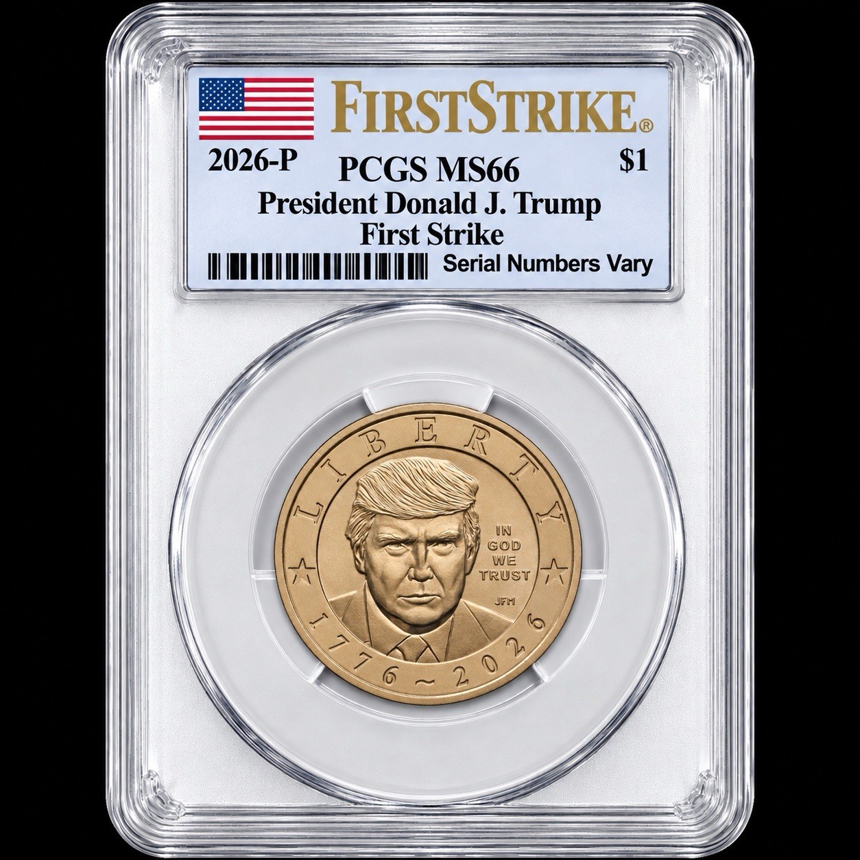 2026 President Donald J Trump $1 Coin PCGS MS66 FIRST STRIKE Semiquincentennial
