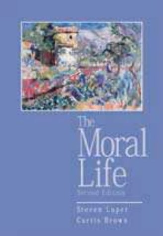 THE MORAL LIFE, 2ND EDITION - - Acceptable - See condition notes THE MORAL LIFE, 2ND EDITION - - Acceptable - See condition notes