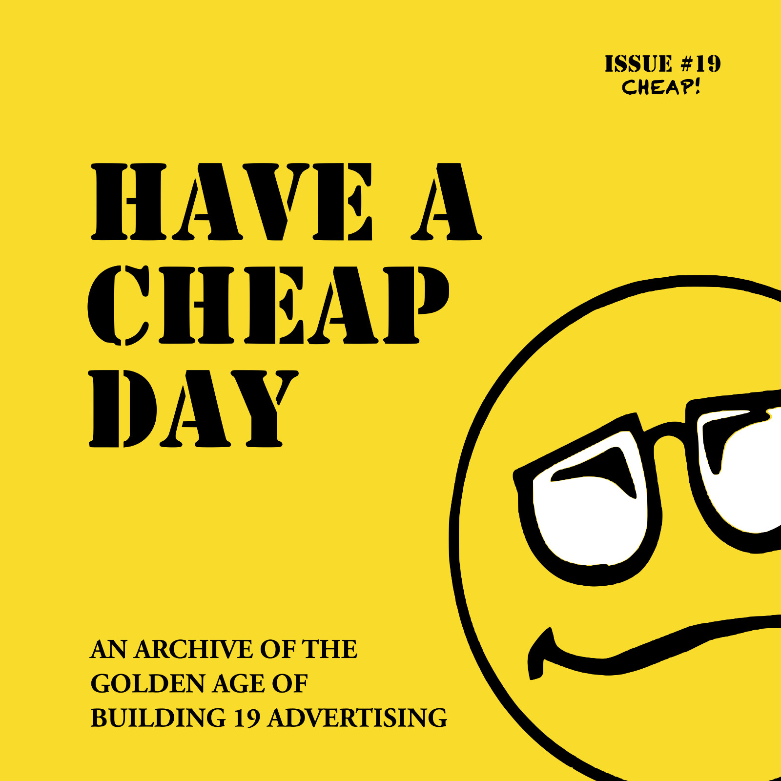 Have a Cheap Day - Building 19 Advertising Archive Book Have a Cheap Day - Building 19 Advertising Archive Book