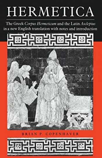 Hermetica: The Greek Corpus Hermeticum - Paperback, by Copenhaver Brian P. - New