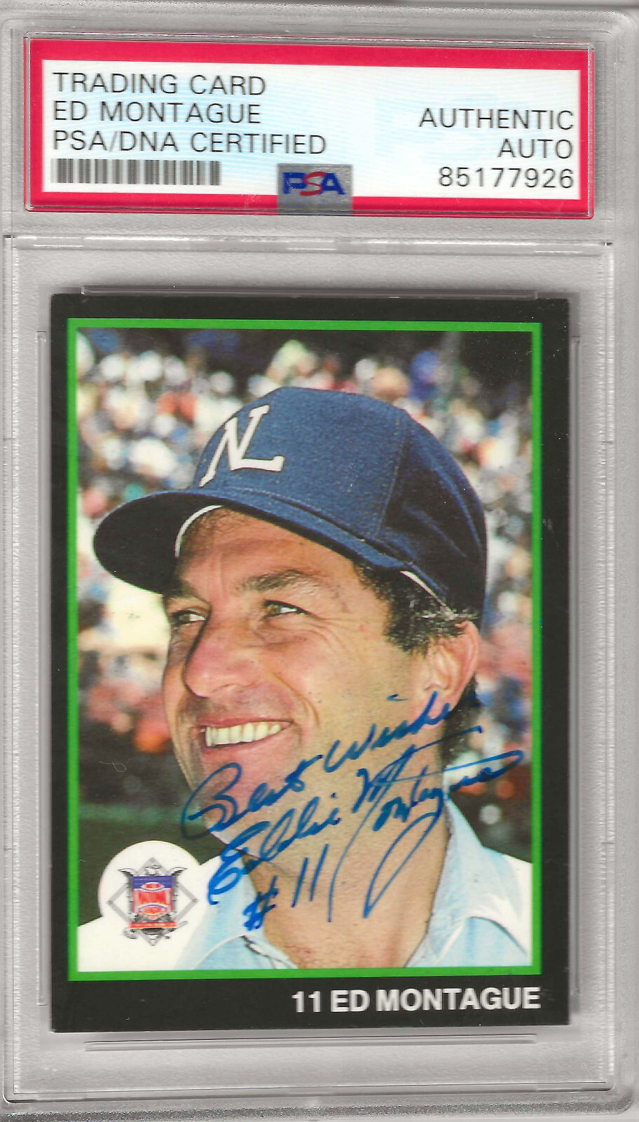ED MONTAGUE PSA DNA SIGNED 1988 T&M ROOKIE CARD UMPIRE AUTO FUTURE HALL OF FAMER