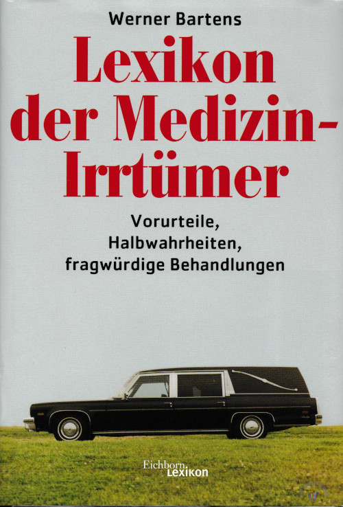 Lexikon der Medizin-Irrtümer - Werner Bartens | Gesundheit / Medizinwissen 2005