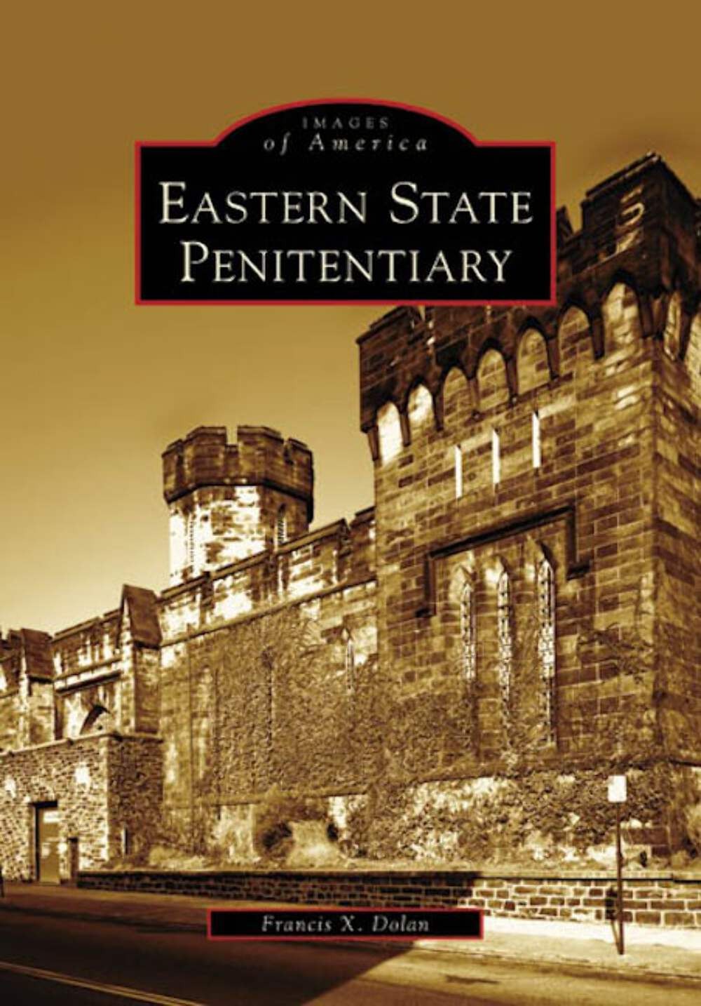 NEW Arcadia Publishing Eastern State Penitentiary, PA 9780738550398 Images of Am