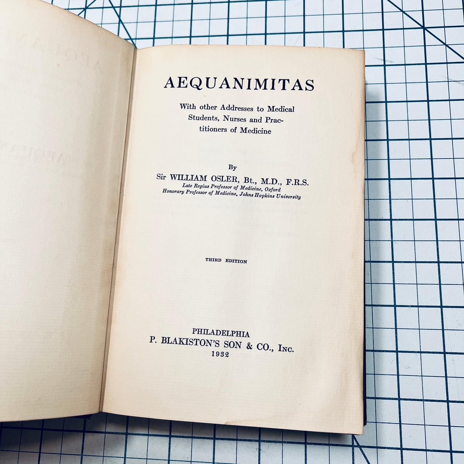 Aequanimitas Osler 1932 Third Edition Medical Addresses P. Blakiston