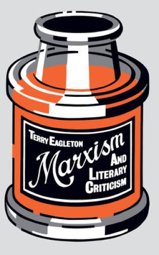 Marxism and Literary Criticism - Paperback By Eagleton, Terry - GOOD Marxism and Literary Criticism - Paperback By Eagleton, Terry - GOOD