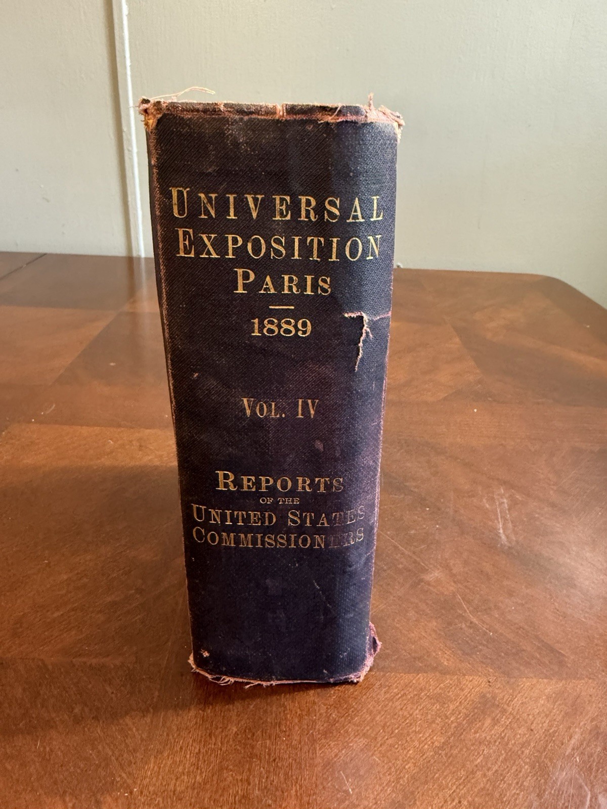 Vtg 1891 Universal Exposition Paris 1889 Vol IV US Commissioners Report Book