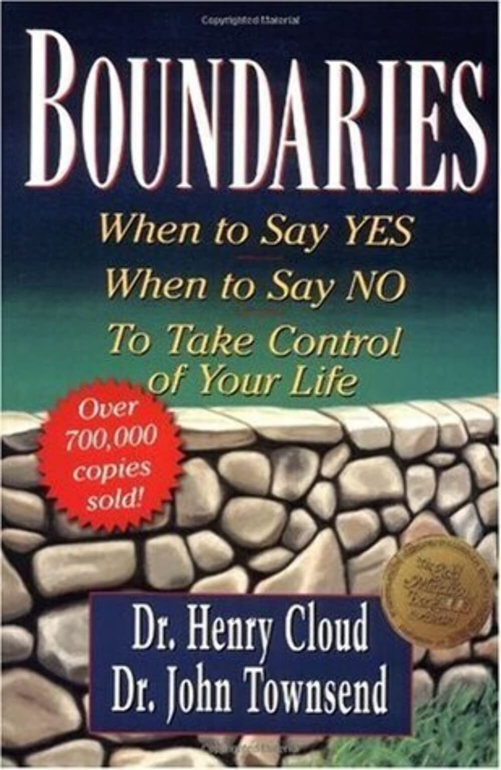 Boundaries: When to Say Yes, How to Say No to Take Control of ... Boundaries: When to Say Yes, How to Say No to Take Control of ...