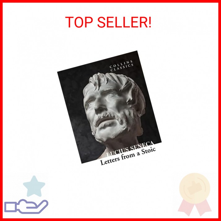 Letters from a Stoic: An essential, best-loved classic (Collins Classics)