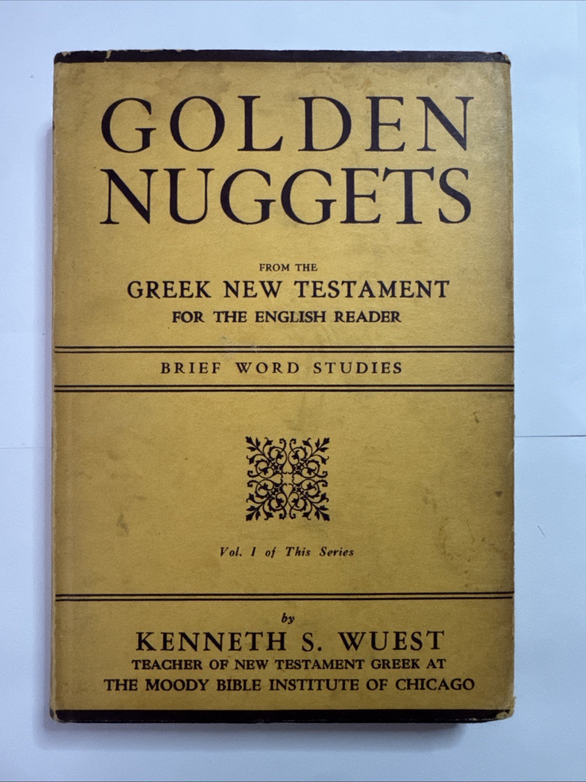 1943 Golden Nuggets By Kenneth S. Wuest Original Dust Cover Great Condition
