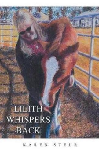 Karen Steur Lilith Whispers Back (Paperback) (UK IMPORT)