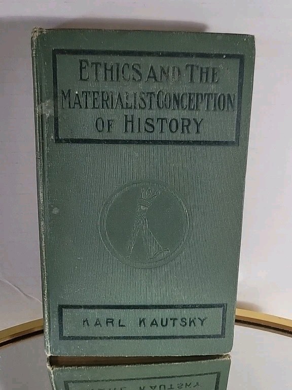 Ethics and the Materialist Conception of History (Karl Kautsky 1909 Rare
