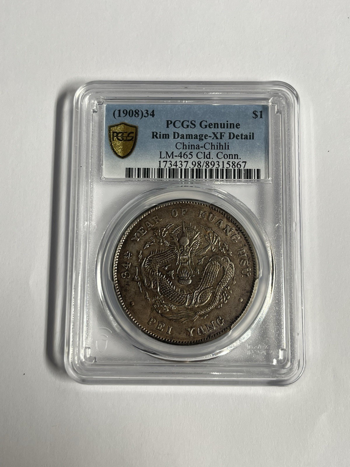 (1908) 34 China Chihli  Dragon Dolla $1 PCGS Genuine XF Detail LM-465 Cld.Conn