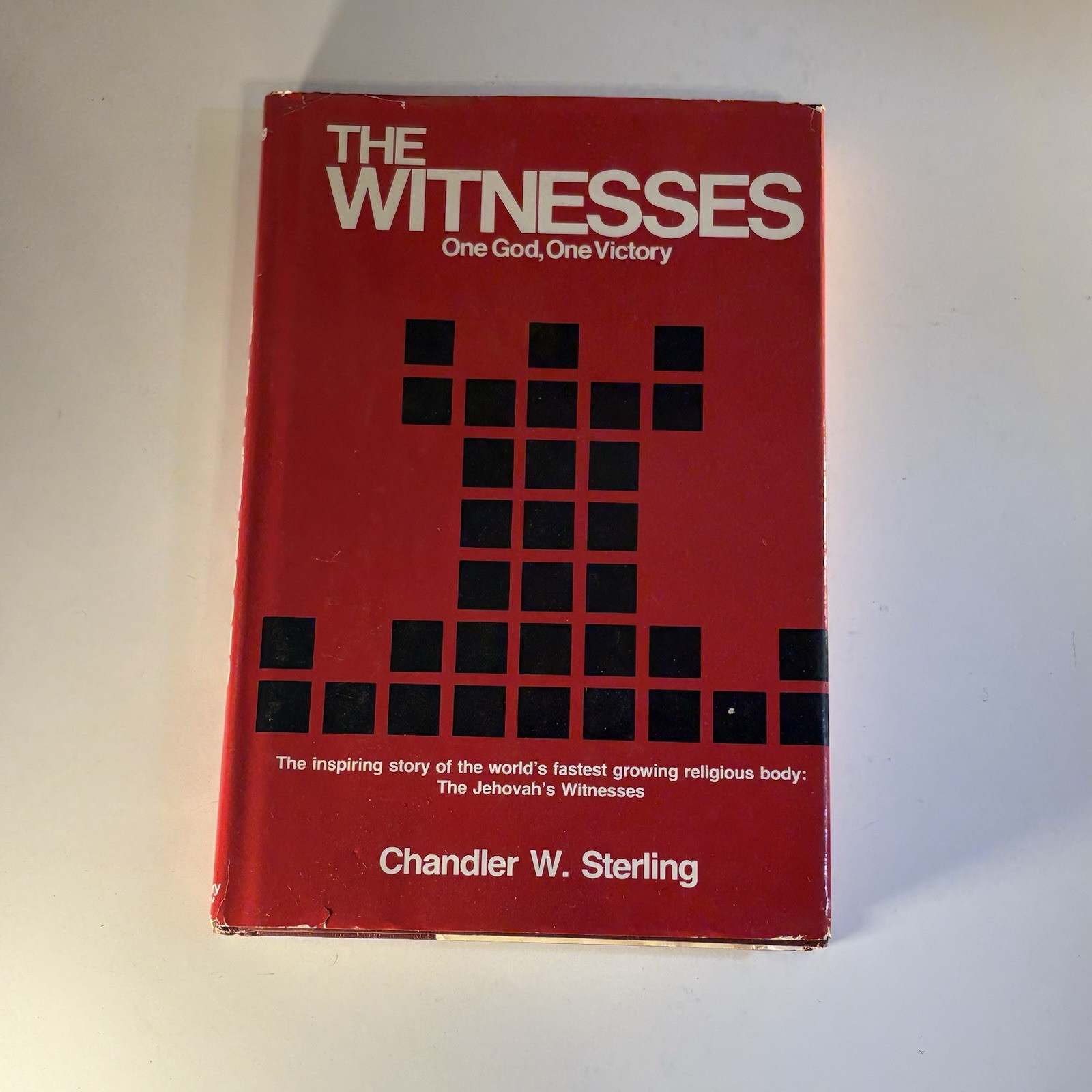 SCARCE The Witnesses Chandler Sterling Hardcover Book Jehovahs Witness History