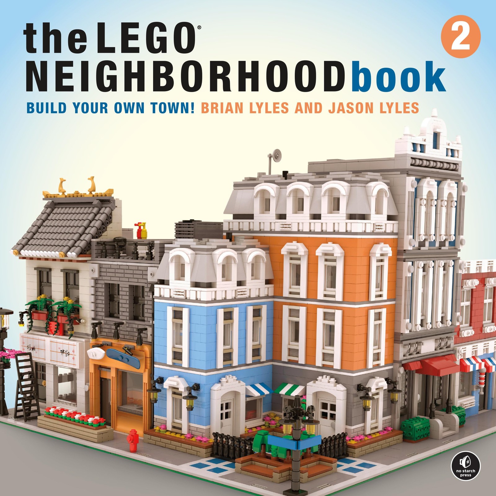 The LEGO® Neighborhood Book 2: Build Your Own Town