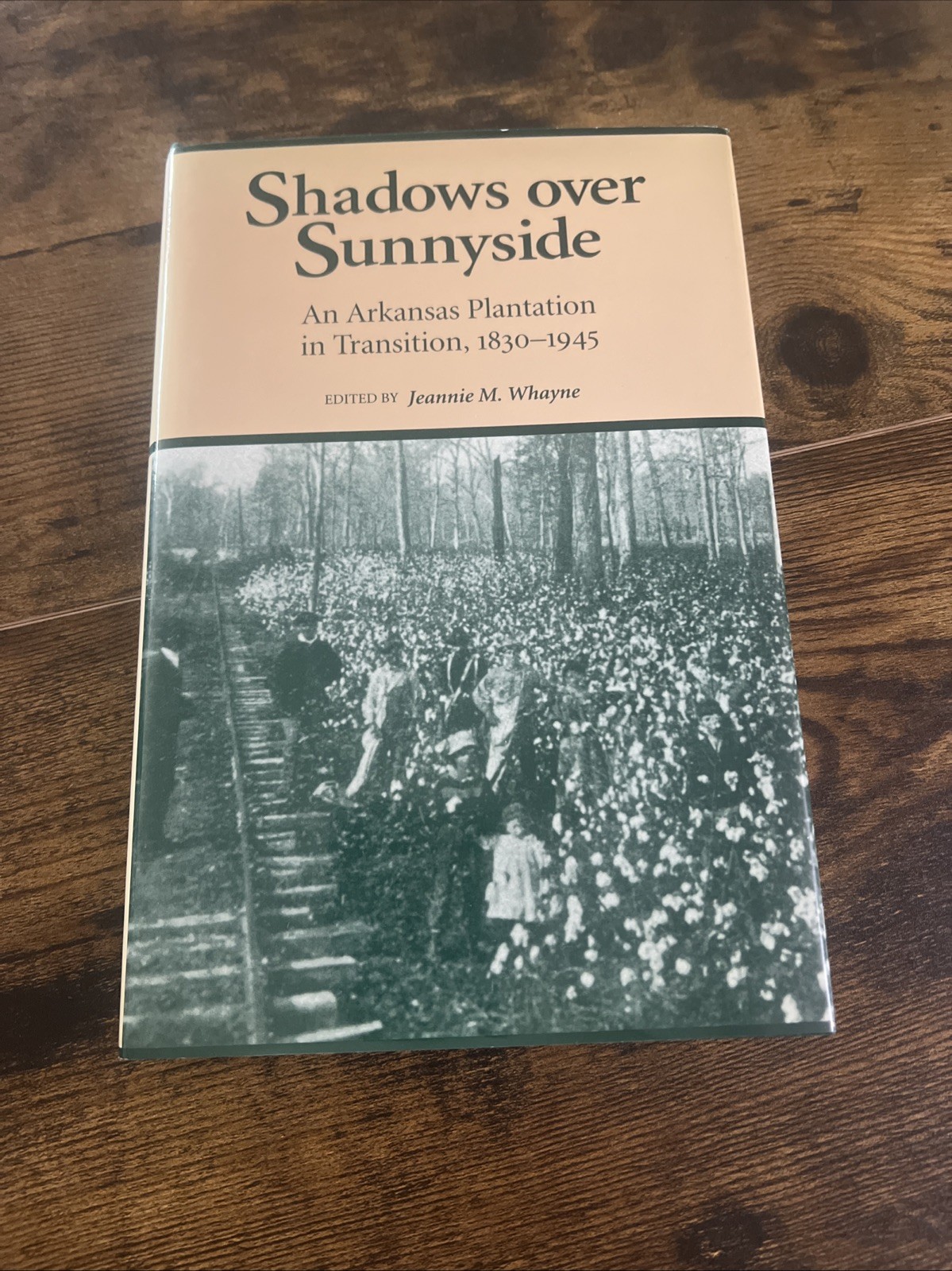 Shadows over Sunnyside: An Arkansas Plantation in Transition, 1830-1945 S5