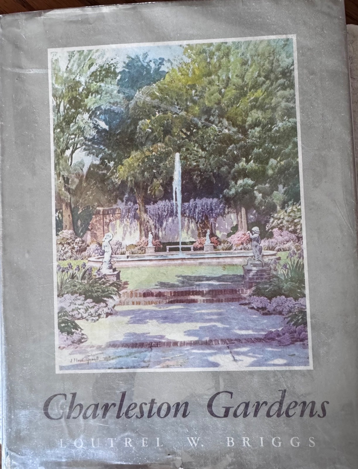 Charleston Gardens by Loutrel W. Briggs - Rare Vintage 1951 Hardcover w/ DJ