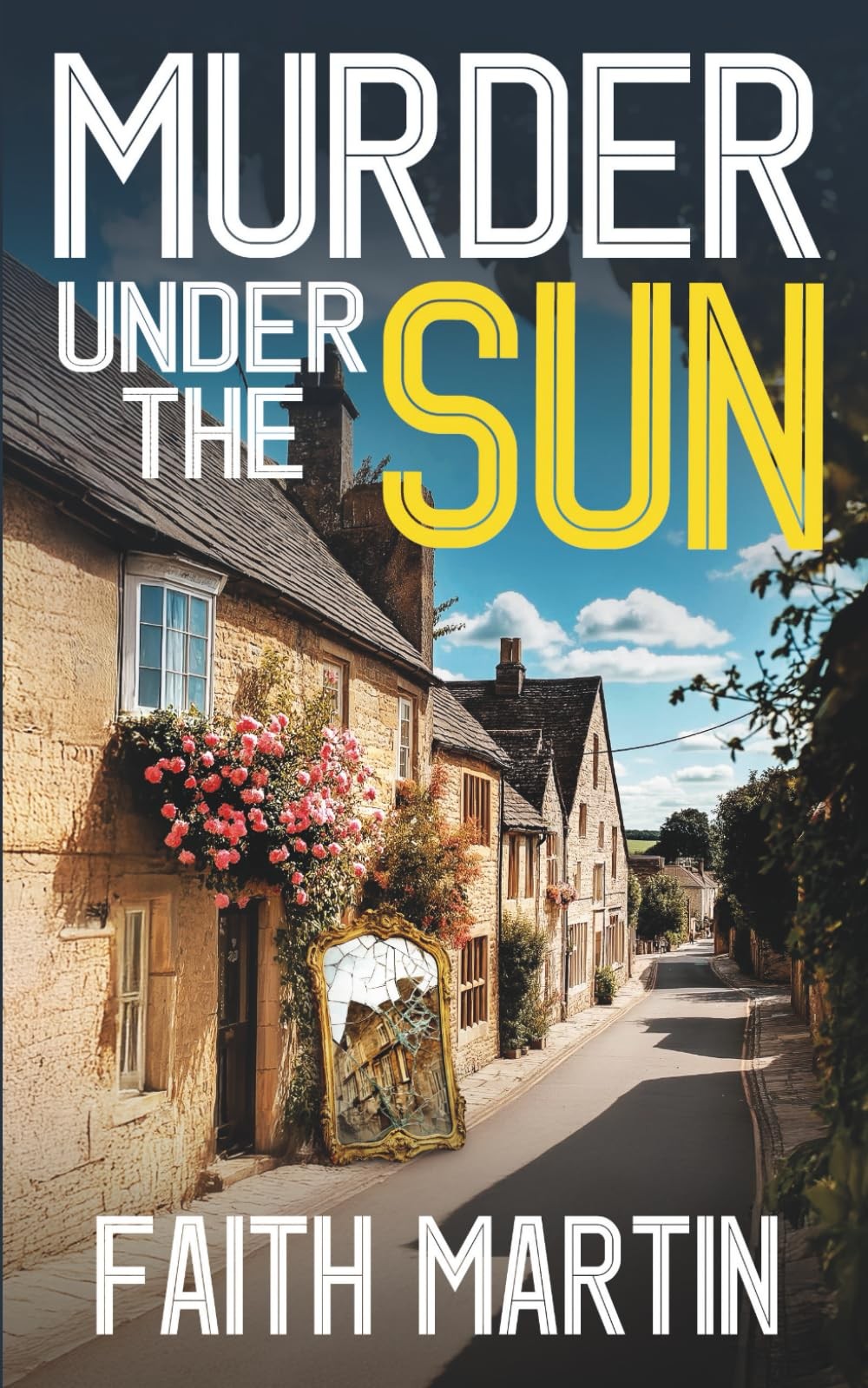 MURDER UNDER THE SUN a BRAND NEW gripping crime mystery full of twists (DI H...
