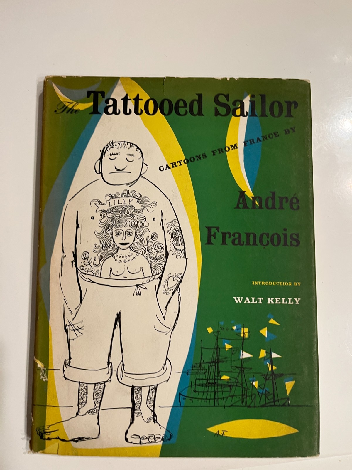 The Tattooed Sailor by André François Hardcover Dust Jacket / Possible Signature