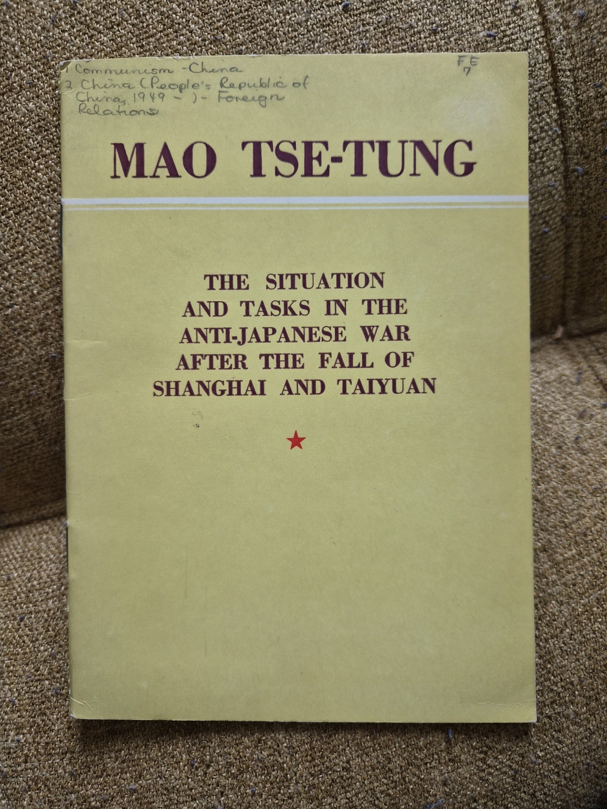 Mao Tse-Tung Situation And Tasks Anti-Japanese War First Edition