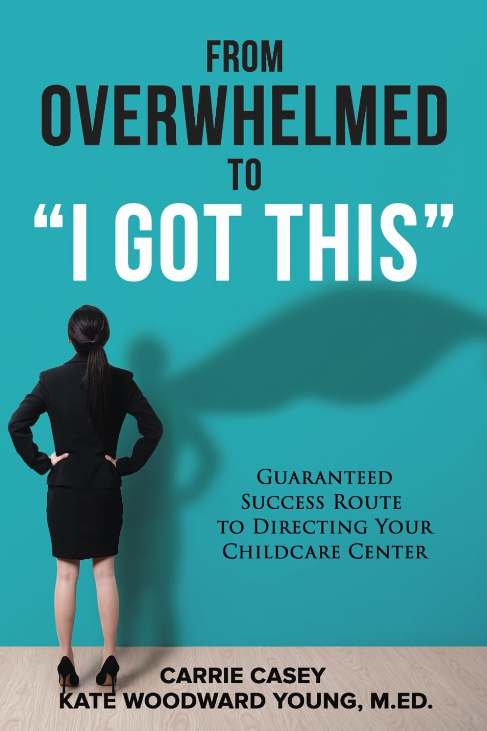 From Overwhelmed to I Got This: Guaranteed Success Route to Directing Your C...