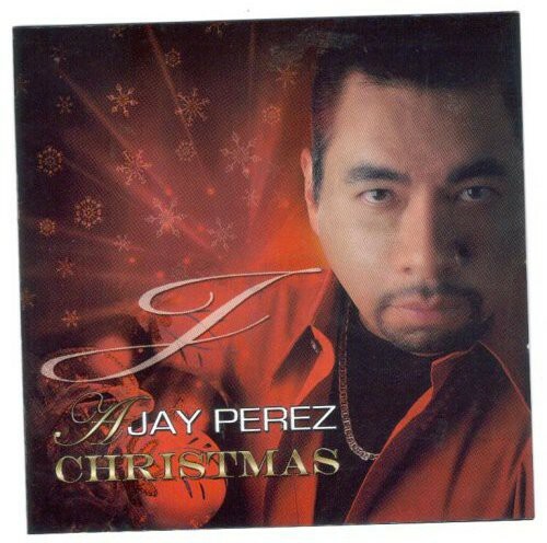 JAY PEREZ - A Jay Perez Christmas (2008 LVC) CD - NEW JAY PEREZ - A Jay Perez Christmas (2008 LVC) CD - NEW