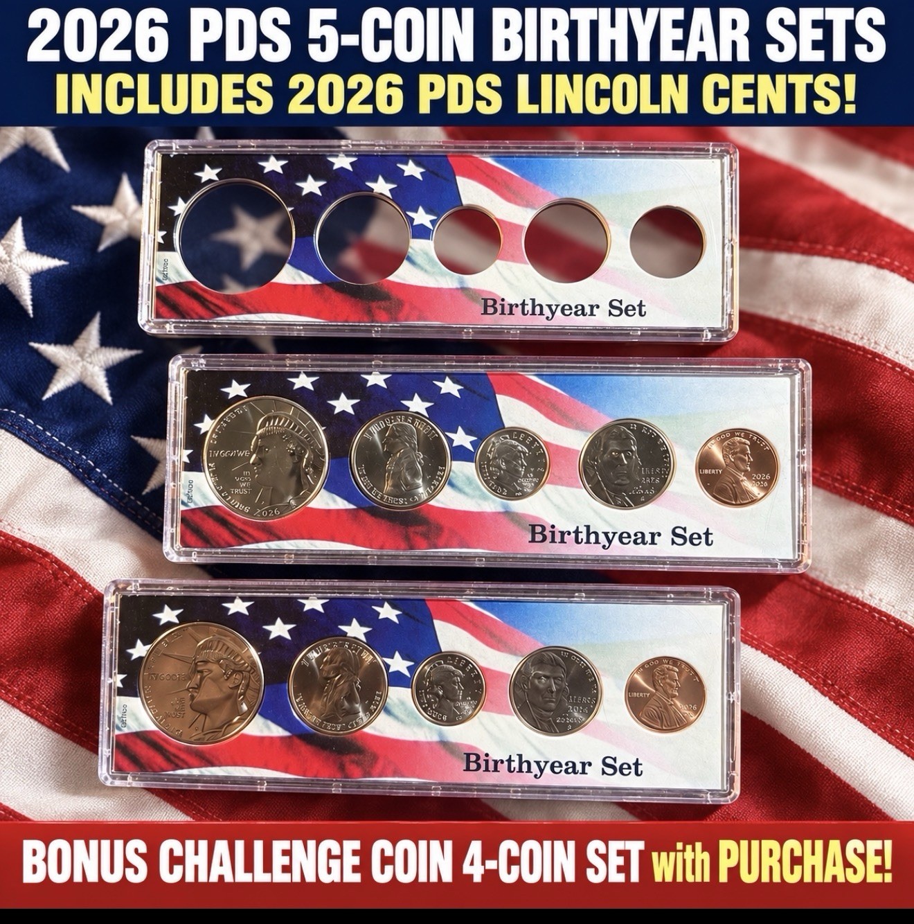 2026 PDS 5-COIN BIRTHYEAR SETS(INCLUDES 2026 PDS LINCOLN CENTS)+ BONUS *PRESALE*