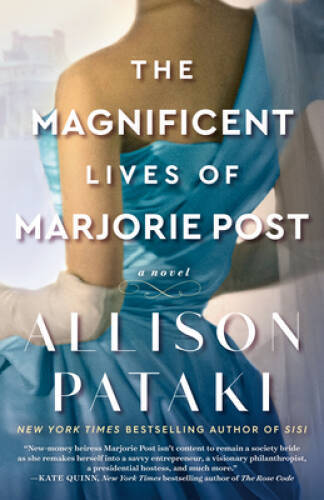The Magnificent Lives of Marjorie Post: A Novel - Paperback - VERY GOOD The Magnificent Lives of Marjorie Post: A Novel - Paperback - VERY GOOD