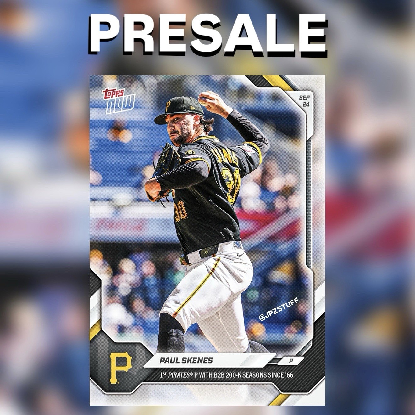 Paul Skenes B2B 200K Season Pittsburgh Pirates MLB Topps NOW Card 714 PRESALE